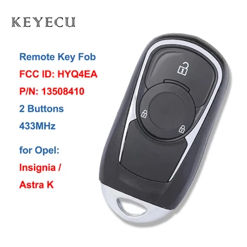Keyecu Uzaktan Araba Anahtarı Fob 2 Düğmeler 433MHz Opel Insignia Astra için K 2016 2017 2018 2019 2020 FCC ID: HYQ4EA P / N: 13508410